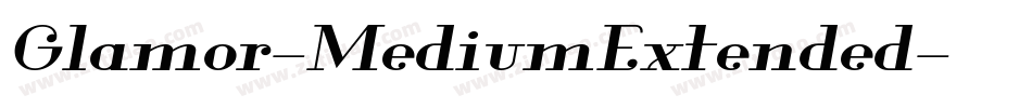 Glamor-MediumExtended字体转换