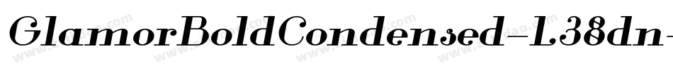 GlamorBoldCondensed-L38dn字体转换