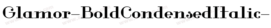 Glamor-BoldCondensedItalic字体转换