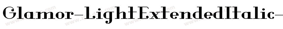 Glamor-LightExtendedItalic字体转换