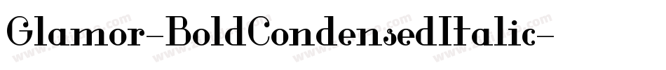 Glamor-BoldCondensedItalic字体转换