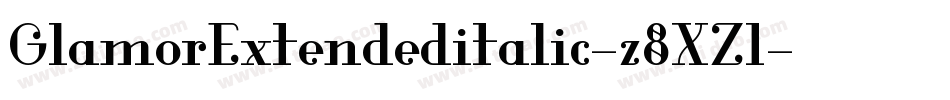 GlamorExtendeditalic-z8XZ1字体转换