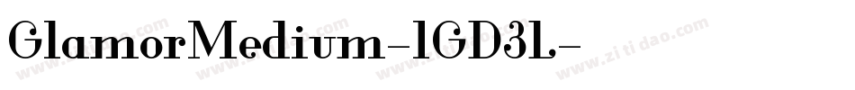 GlamorMedium-1GD3L字体转换