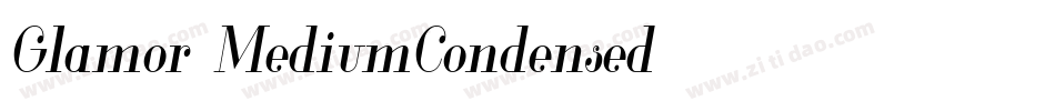 Glamor-MediumCondensed字体转换