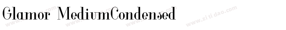 Glamor-MediumCondensed字体转换