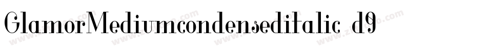 GlamorMediumcondenseditalic-d9xYR字体转换