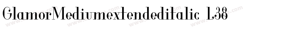 GlamorMediumextendeditalic-L38gn字体转换