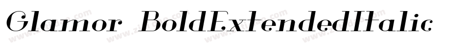 Glamor-BoldExtendedItalic字体转换