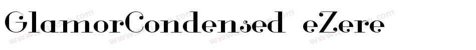 GlamorCondensed-eZere字体转换