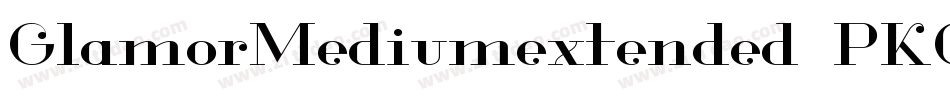 GlamorMediumextended-PKGeB字体转换
