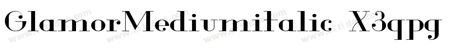 GlamorMediumitalic-X3qpg字体转换
