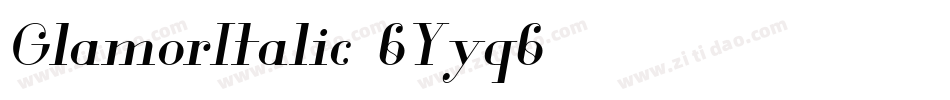 GlamorItalic-6Yyq6字体转换