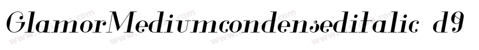 GlamorMediumcondenseditalic-d9xYR字体转换