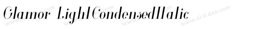 Glamor-LightCondensedItalic字体转换