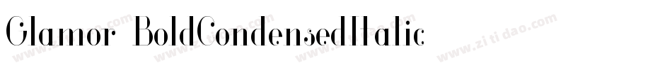 Glamor-BoldCondensedItalic字体转换