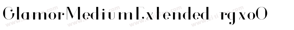 GlamorMediumExtended-rgxoO字体转换