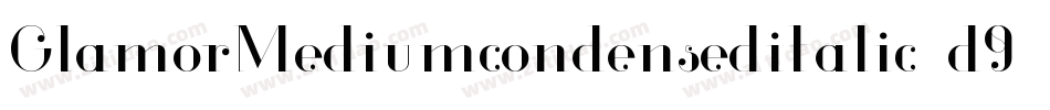 GlamorMediumcondenseditalic-d9xYR字体转换