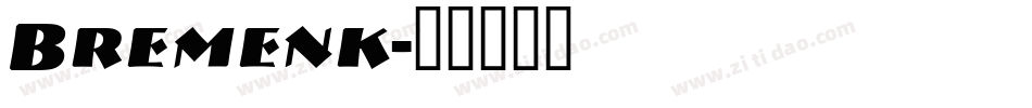 Bremenk字体转换