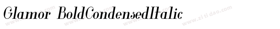 Glamor-BoldCondensedItalic字体转换