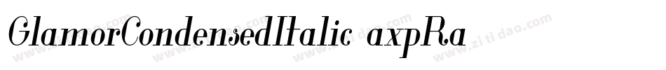 GlamorCondensedItalic-axpRa字体转换