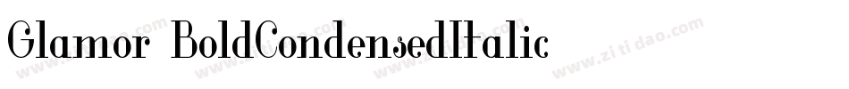 Glamor-BoldCondensedItalic字体转换
