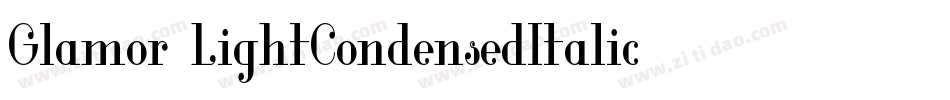 Glamor-LightCondensedItalic字体转换