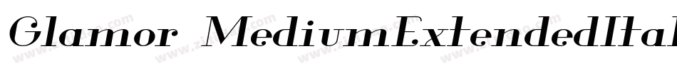 Glamor-MediumExtendedItalic字体转换