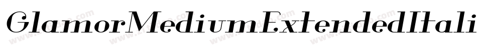 GlamorMediumExtendedItalic-K7dXo字体转换