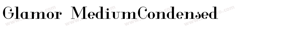 Glamor-MediumCondensed字体转换