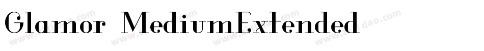 Glamor-MediumExtended字体转换
