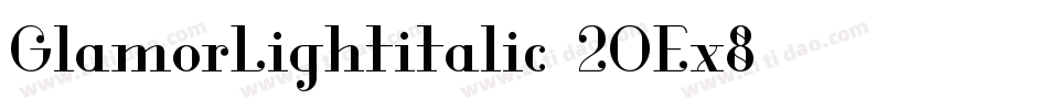 GlamorLightitalic-2OEx8字体转换