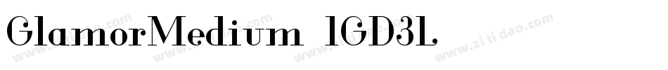 GlamorMedium-1GD3L字体转换