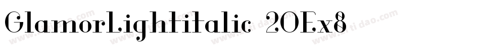 GlamorLightitalic-2OEx8字体转换