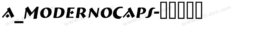 a_ModernoCaps字体转换