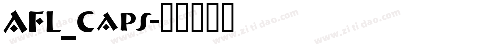 AFL_Caps字体转换