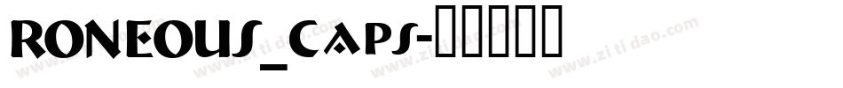RONEOUS_Caps字体转换