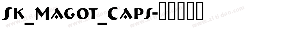 Sk_Magot_Caps字体转换