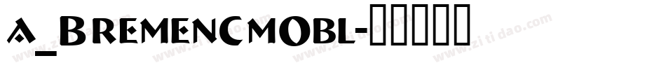 a_BremenCmObl字体转换