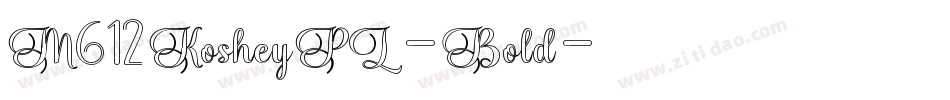M612KosheyPL-Bold字体转换
