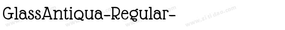 GlassAntiqua-Regular字体转换