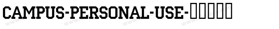 CAMPUS-PERSONAL-USE字体转换