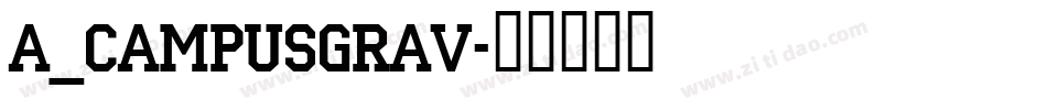 a_CampusGrav字体转换