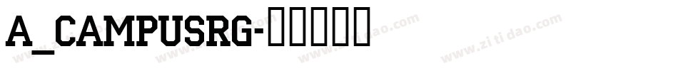 a_CampusRg字体转换