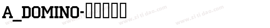 a_DomIno字体转换