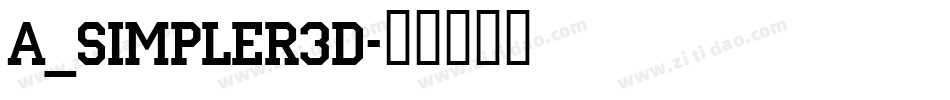 a_Simpler3D字体转换
