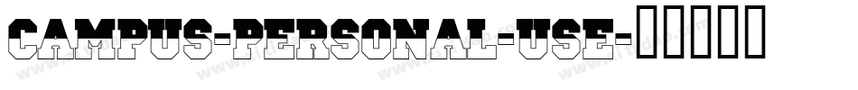 CAMPUS-PERSONAL-USE字体转换