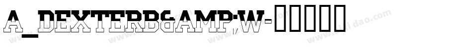 a_DexterB&W字体转换