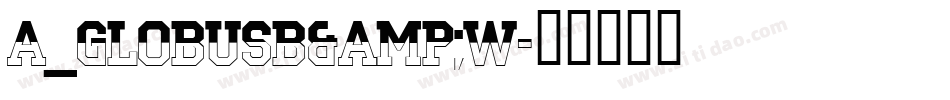a_GlobusB&W字体转换