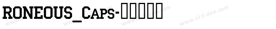 RONEOUS_Caps字体转换