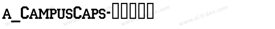 a_CampusCaps字体转换